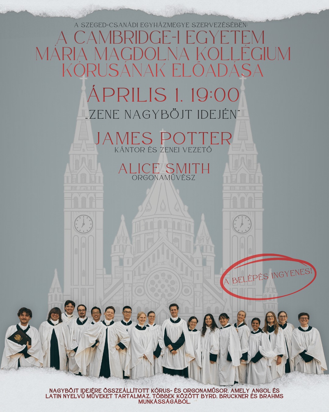 A CAMBRIDGE-I EGYETEM MÁRIA MAGDOLNA KOLLÉGIUM KÓRUSÁNAK ELŐADÁSA
